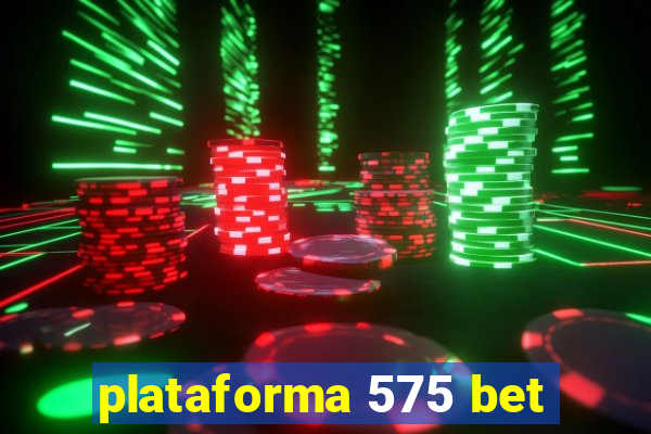 plataforma 575 bet